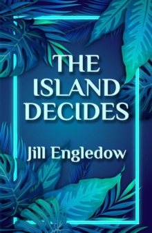 Island Decides : The Maui Trilogy, #1