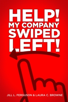 Help! My Company Swiped Left!