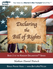 Declaring the Bill of Rights