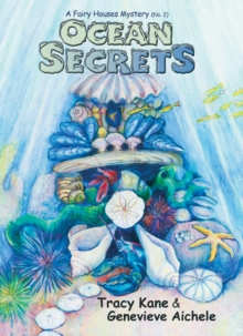 Ocean Secrets : A Fairy Houses Mystery (No. 2), Hardback Book Ocean Secrets : A Fairy Houses Mystery (No. 2), Hardback Book