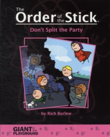 Order of the Stick 4 Dont Split the Party, Paperback Book Order of the Stick 4 Dont Split the Party, Paperback Book