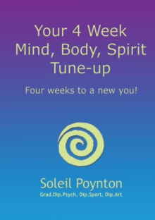 Your 4 Week Mind, Body, Spirit Tune-up