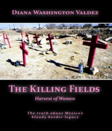 The Killing Fields : Harvest of Women