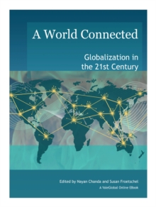 A World Connected : Globalization in the 21st Century