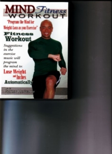 Mind Fitness Workout DVD : "Program the Mind for Weight Loss as you Exercise" Fitness Workout