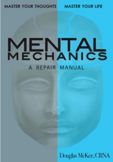 Mental Mechanics: A Repair Manual