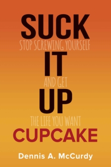 Suck It up, Cupcake