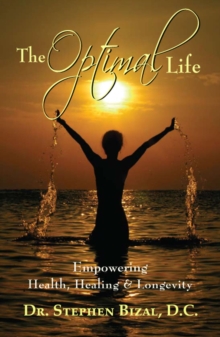 Optimal Life, Empowering Health, Healing & Longevity