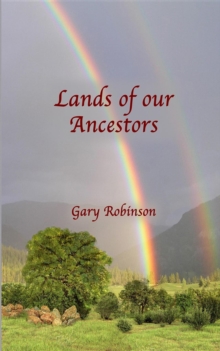 Lands of our Ancestors Book One