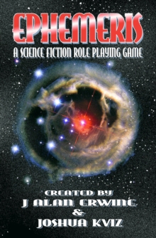 Ephemeris: A Science Fiction RPG