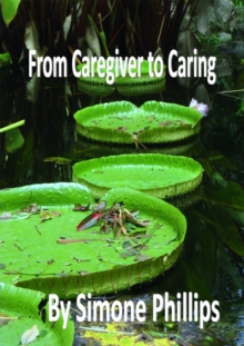 From Caregiver to Caring