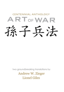 Art of War : Centenniel Anthology Edition with Translations by Zieger and Giles, Hardback Book Art of War : Centenniel Anthology Edition with Translations by Zieger and Giles, Hardback Book