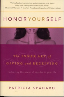 Honor Yourself : The Inner Art of Giving and Receiving