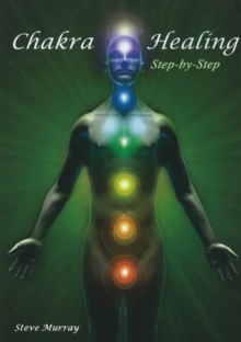 Chakra Healing Step by Step, Digital Book Chakra Healing Step by Step, Digital Book