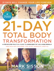 The Primal Blueprint 21-Day Total Body Transformation