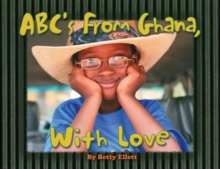 ABC's from Ghana, with Love, Hardback Book ABC's from Ghana, with Love, Hardback Book
