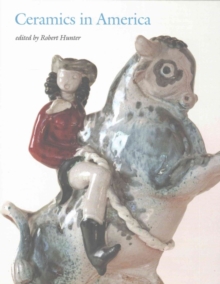 Ceramics in America 2016, Hardback Book Ceramics in America 2016, Hardback Book
