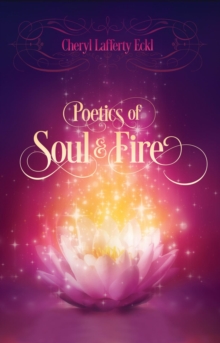 Poetics of Soul & Fire