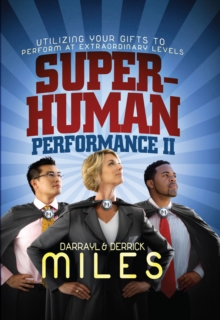 Superhuman Performance II