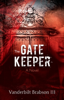 The Gatekeeper : A Novel