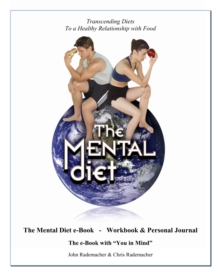 Mental Diet e-Book, Workbook & Personal Journal