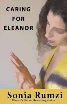 Caring For Eleanor: A Novel