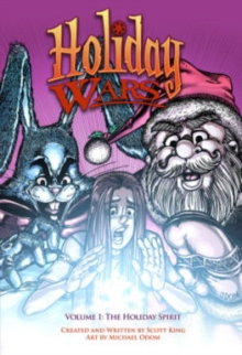 Holiday Wars : Volume 1 - The Holiday Spirit, Paperback / softback Book Holiday Wars : Volume 1 - The Holiday Spirit, Paperback / softback Book