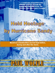 Held Hostage By Hurricane Sandy