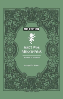 Select Wine Bibliographies: 2nd Edition