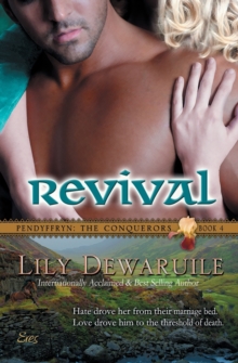 Revival: Pendyffryn: The Conquerors, Book 4