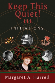 Keep  This Quiet! III : Initiations