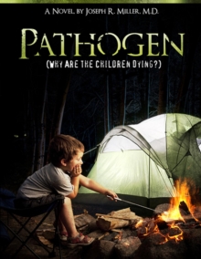 Pathogen (Why are the Children Dying?)