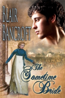 Sometime Bride : Regency Warriors, #1