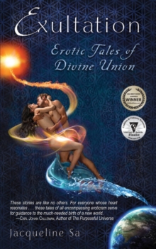 Exultation : Erotic Tales of Divine Union