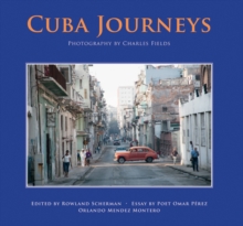 Cuba Journeys, Hardback Book Cuba Journeys, Hardback Book