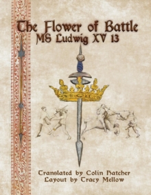 The Flower of Battle : MS Ludwig XV13