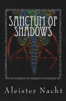 Sanctum of Shadows Vol. 1 The Satanist