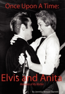 Once Upon A Time : Elvis and Anita