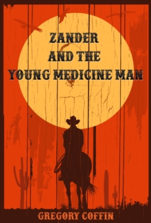 Zander and the Young Medicine Man