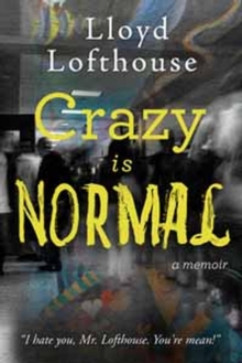 Crazy is Normal: A Classroom Expose