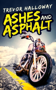 Ashes and Asphalt