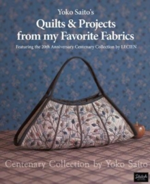 YOKO SAITOS QUILTS PROJECTS FAV FABRICS, Paperback Book YOKO SAITOS QUILTS PROJECTS FAV FABRICS, Paperback Book