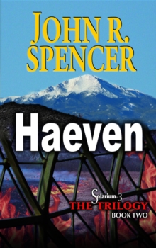 Haeven : Book Two of the Solarium-3 Trilogy