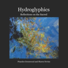 Hydroglyphics : Reflections on the Sacred