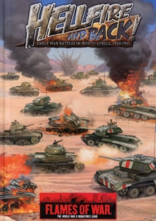 Hellfire and Back! : Early War Battles in North Africa, 1940-1941, Hardback Book Hellfire and Back! : Early War Battles in North Africa, 1940-1941, Hardback Book