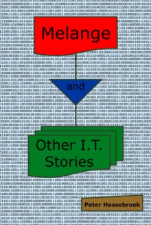 Melange and Other I.T. Stories