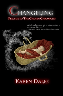 Changeling: Prelude to the Chosen Chronicles