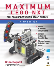 Maximum LEGO NXT, Paperback / softback Book Maximum LEGO NXT, Paperback / softback Book