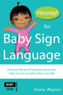 Hooray for Baby Sign Language!