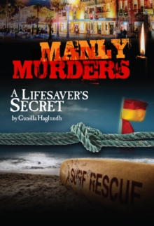 A Lifesaver's Secret : Manly Murders, Paperback / softback Book A Lifesaver's Secret : Manly Murders, Paperback / softback Book